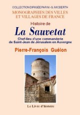 LA SAUVETAT (Histoire de)