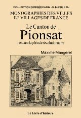 PIONSAT pendant la période révolutionnaire (Le canton de)
