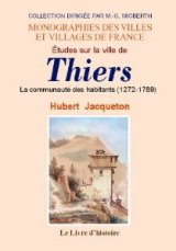 THIERS (Études sur la ville de) La communauté des (…)