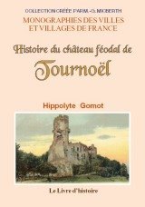 TOURNOËL (Histoire du château féodal de)