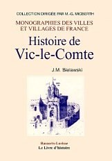 VIC-LE-COMTE(Histoire de)