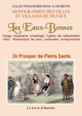 EAUX-BONNES (LES) Voyage, topographie, climatologie, (...)