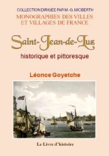 SAINT-JEAN-DE-LUZ historique et pittoresque