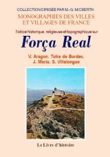 FORÇA REAL (Notice historique, religieuse et topographique