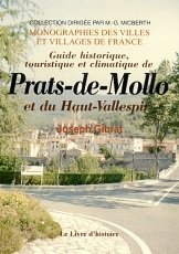 PRATS-DE-MOLLO (Guide historique, touristique et (…)