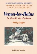 VERNET-LES-BAINS Le Paradis des Pyrénées