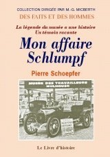 Mon affaire SCHLUMPF
