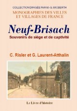NEUF-BRISACH Souvenirs de siège et de captivité