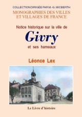 GIVRY et ses hameaux (Notice historique sur la ville de)