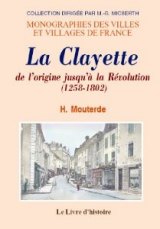 LA CLAYETTE de l'origine jusqu'à la Révolution