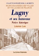 LUGNY et ses hameaux Notice historique