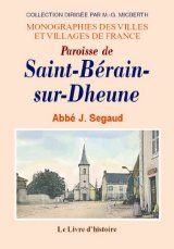 SAINT-BÉRAIN-SUR-DHEUNE (Paroisse de) Notice historique