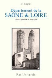 SAÔNE-ET-LOIRE (Département de la) - Volume I