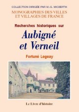 AUBIGNÉ et VERNEIL (Recherches historiques sur)