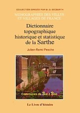 SARTHE (Dictionnaire topographique, historique et (…)