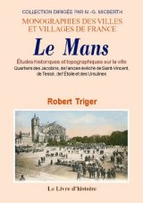 LE MANS (Études historiques et topographiques (...)