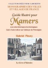MAMERS (Guide illustré pour) avec notes historiques et (...)