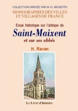 SAINT-MAIXENT (Essai historique sur l'abbaye de) et sur (…)