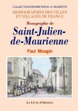 SAINT-JULIEN-DE-MAURIENNE (Monographie de)