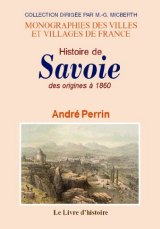 SAVOIE (Histoire de) des origines à 1860