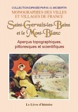 SAINT-GERVAIS-LES-BAINS et le MONT-BLANC Aperçus (…)