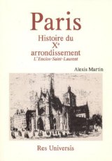 PARIS (Histoire du Xe arr. - l'Enclos-St-Laurent)