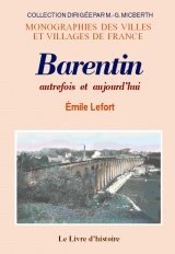 BARENTIN autrefois et aujourd'hui