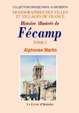 FÉCAMP (Histoire illustrée de)