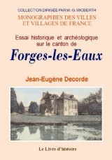 FORGES-LES-EAUX (Essai historique sur le canton de)