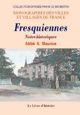 FRESQUIENNES. Notes historiques