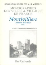 MONTIVILLIERS (Histoire de la ville de) Vol. II