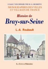 BRAY-SUR-SEINE (Histoire de)