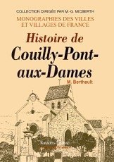 COUILLY-PONT-AUX-DAMES (Histoire de)