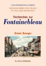 FONTAINEBLEAU (Recherches sur)