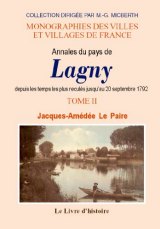LAGNY (Annales du pays de) depuis les temps les plus (…)