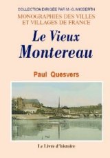 MONTEREAU (Le Vieux)