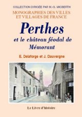 PERTHES et le château féodal de Mémorant