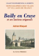 BAILLY-EN-CRUYE et ses anciens seigneurs