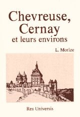 CHEVREUSE, CERNAY et leurs environs