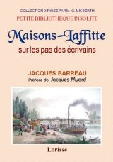MAISONS-LAFFITTE sur les pas des écrivains