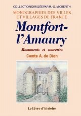 MONTFORT-L'AMAURY Monuments et souvenirs