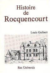 ROCQUENCOURT (Histoire de)