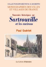 SARTROUVILLE et les environs (Souvenirs historiques sur)