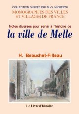 MELLE (Notes diverses pour servir à l'histoire de la (…)