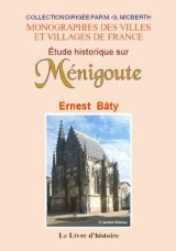 MÉNIGOUTE (Étude historique sur)
