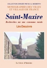 SAINT-MAXIRE Recherches sur une commune rurale