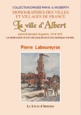 ALBERT avant et pendant la guerre, 1914-1915