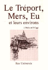 LE TRÉPORT, MERS, EU et leurs environ