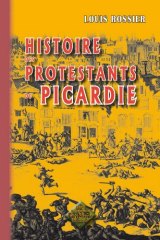 PICARDIE (Histoire des protestants de)