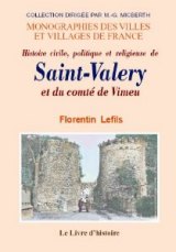 SAINT-VALERY et le comté de Vimeu (Histoire civile, (…)